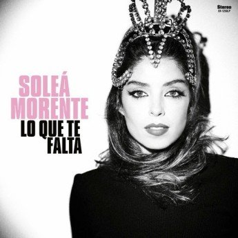 Soleá Morente - Lo Que Te Falta