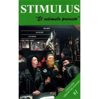 Stimulus - El Estímulo Previsto