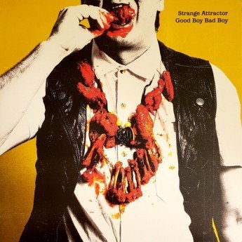 Strange Attractor - Good Boy Bad Boy