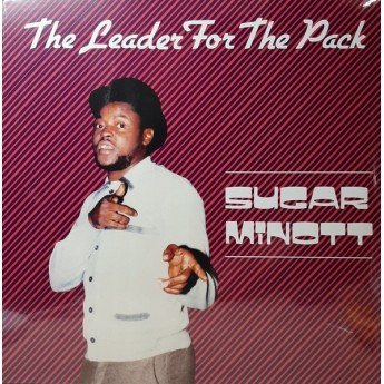 Sugar Minott - The Leader For The Pack