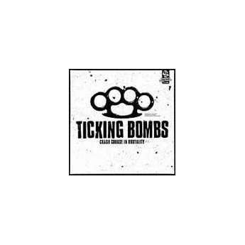 Ticking Bombs - Crash Course In Brutality