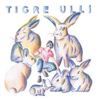 Tigre Ulli - Tigre Ulli EP