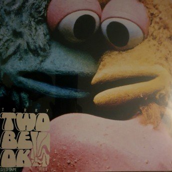 Torky Tork - Two Be Ok