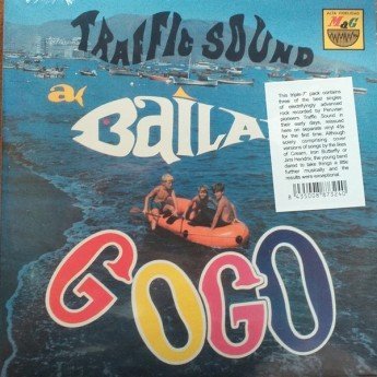 Traffic Sound - A Bailar Go-Go