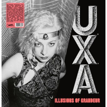 U.X.A. - Illusions Of Grandeur