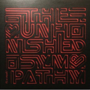 The Unfinished Sympathy - It's A Crush!