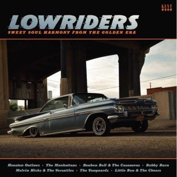 Various - Lowriders (Sweet Soul Harmony From The Golden Era)