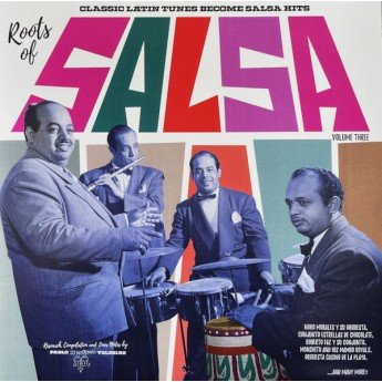 Various - Roots Of Salsa Volume Three