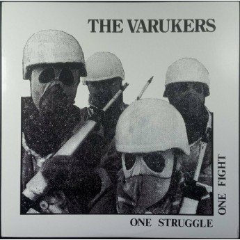 The Varukers - One Struggle One Fight