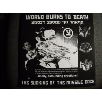 World Burns To Death - The Sucking Of The Missile Cock
