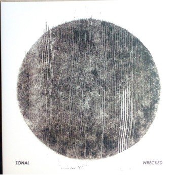 Zonal - Wrecked
