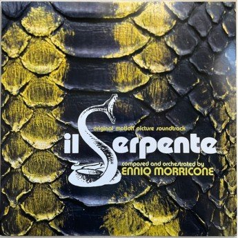 Ennio Morricone - Il Serpente (Original Motion Picture Soundtrack)