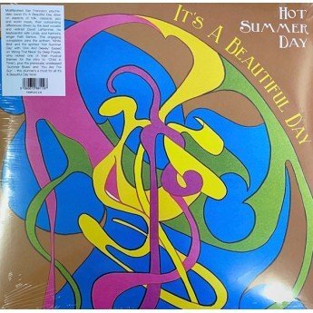 It's A Beautiful Day - Hot Summer Day