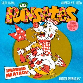 Los Punsetes - ¡Madrid Me Ataca!