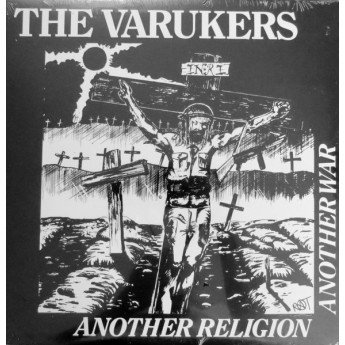 The Varukers - Another Religion Another War
