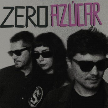 Zero Azúcar - Zero Azúcar