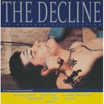 The Decline Of Western Civilization