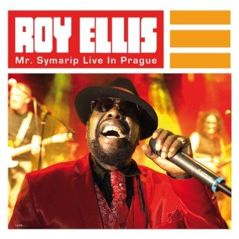 Roy Ellis - Mr. Symarip Live In Prague