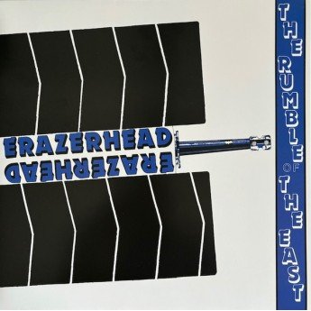 Erazerhead - The Rumble Of The East