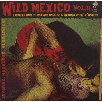 Various - Wild Mexico Volume 2