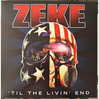 Zeke - 'Til The Livin' End