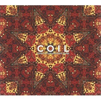 Coil - Stolen & Contaminated Songs