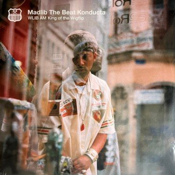 Madlib The Beat Konducta - WLIB AM King Of The Wigflip