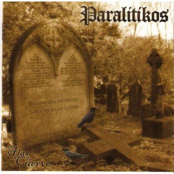 Paralítikos - Alas De Cuervo