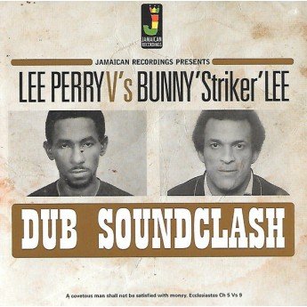 Lee Perry V's Bunny Lee - Dub Soundclash