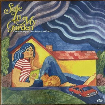 Various - Safe In My Garden (American Pop In The Shadows 1967-1972)