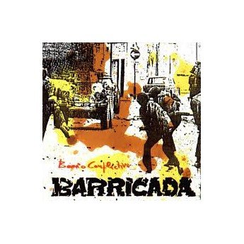 Barricada - Barrio Conflictivo