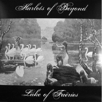 Harlots Of Beyond - Lake Of Faëries