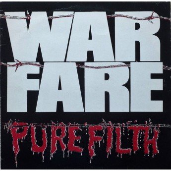 Warfare - Pure Filth