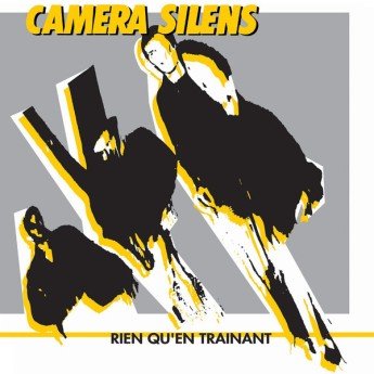 Camera Silens - Rien Qu'en Traînant