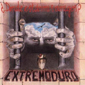 Extremoduro - ¿Dónde Están Mis Amigos?
