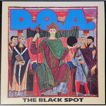 D.O.A. - The Black Spot