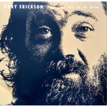 Roky Erickson - All That May Do My Rhyme
