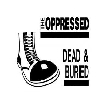 The Oppressed - Dead & Buried