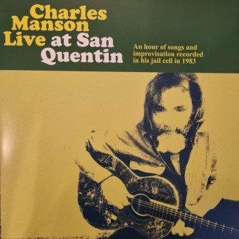 Charles Manson - Live At San Quentin