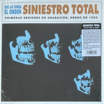 Siniestro Total - Que No Cunda El Orden (Primeras Sesiones De Grabación, Enero De 1982)