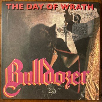 Bulldozer - The Day Of Wrath