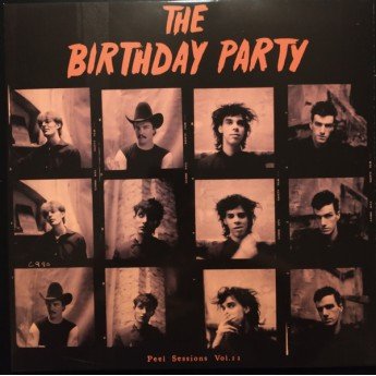 The Birthday Party - Peel Sessions Vol II