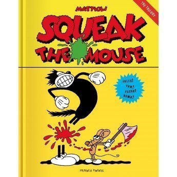 SQUEAK THE MOUSE - Massimo...