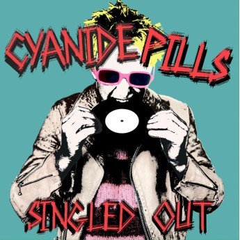 Cyanide Pills - Singled Out