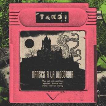 Tano! - Danses a la Discòrdia