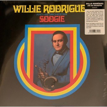 Willie Rodriguez And His Orchestra - Soogie