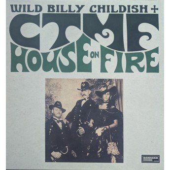 Billy Childish + CTMF - House On Fire