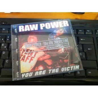 Raw Power - You Are The Victim