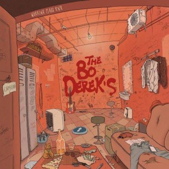 The Bo Derek's - Working Class R'N'R