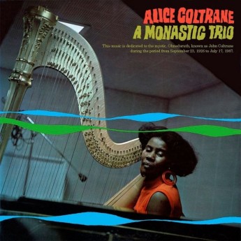 Alice Coltrane - A Monastic Trio